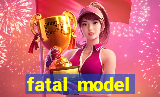 fatal model cruzeiro sp